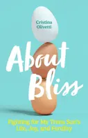 About Bliss - Cristina Olivetti