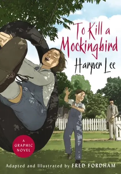 To Kill a Mockingbird - Harper Leeová, Fred Fordham