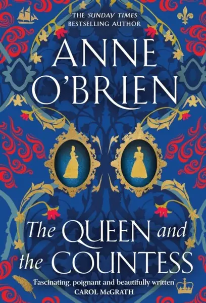 The Queen and the Countess - Anne O'Brien