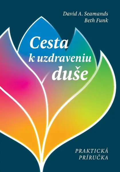 Cesta k uzdraveniu duše