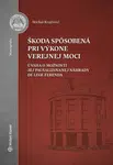 Škoda spôsobená pri výkone verejnej moci