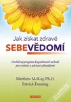 Jak získat zdravé sebevědomí