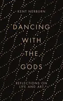 Dancing with the Gods