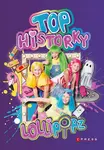 Lollipopz Top historky