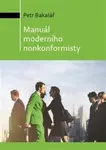 Manuál moderního nonkonformisty