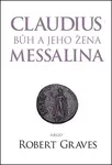 Claudius bůh a jeho žena Messalina