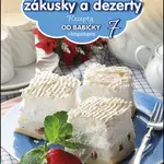 Recepty od babičky 7 Tvarohové zákusky a dezerty