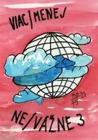 Viac/menej vážne/nevážne 3