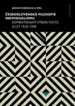 Československá filosofie individualismu - Jakub Chavalka