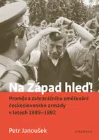 Na Západ hleď! - Petr Janoušek - e-kniha