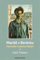 Mariáš v Beránku. Náchoďan Vratislav Blažek - Aleš Fetters