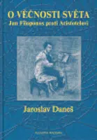 O věčnosti světa - Jaroslav Daneš