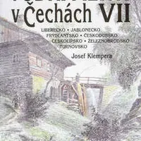 Vodní mlýny v Čechách VII. - Josef Klempera