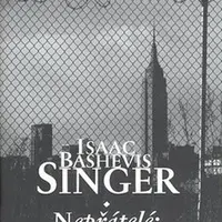 Nepřátelé: Příběh lásky - Isaac Bashevis Singer