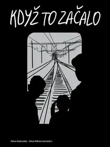 Když to začalo - kolektiv autorů