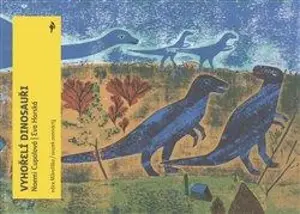 Vyhořelí dinosauři - Eva Horská, Noemi Cupalová