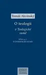 O teologii v Teologické sumě - Tomáš Akvinský
