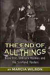 The End of All Things - Marcia Wilson