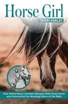 Horse Girl - Terri Farley
