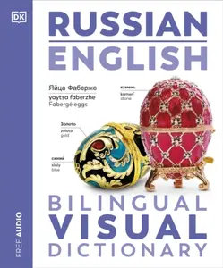 Russian English Bilingual Visual Dictionary - DK