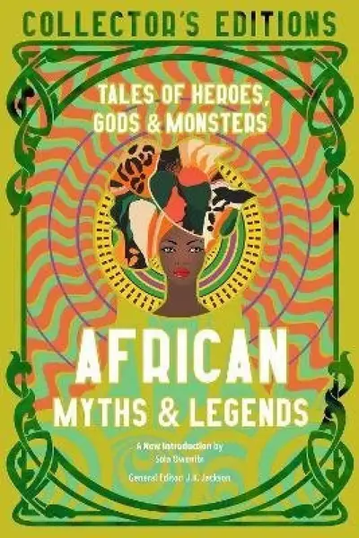 African Myths & Legends - Sola Owonibi