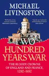 The Two Hundred Years War - Dr Michael Livingston