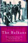 The Balkans - Mark Mazower