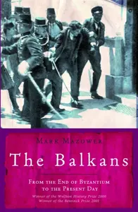 The Balkans - Mark Mazower