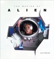 The Making of Alien - J.W. Rinzler