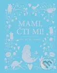 Mami, čti mi! (Více než 80 příběhů)