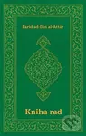 Kniha rad - Faríd ad-Dín al Attár