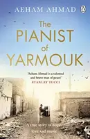 The Pianist of Yarmouk - Aeham Ahmad