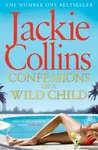 Confessions of a Wild Child - Jackie Collins