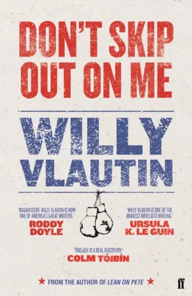 Don't Skip Out on Me - Willy Vlautin