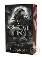 V krutosti stínů - Liv Zander