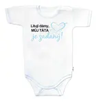 Baby Nellys Body kr. rukáv - Lituji dámy, můj táta je zadaný, vel.86