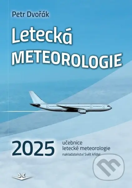 Letecká meteorologie 2025 - Petr Dvořák - kniha z kategorie Automobily a doprava