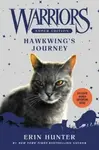 Warriors Super Edition: Hawkwing's Journey - Erin Hunterová