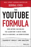 The YouTube Formula - Derral Eves