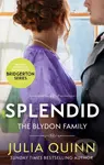 Splendid (the first ever Regency romance by the bestselling author of Bridgerton) - kniha z kategorie Romantika