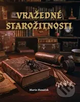 Vražedné starožitnosti - Mario Hanáček