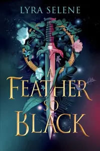 A Feather So Black - Lyra Selene