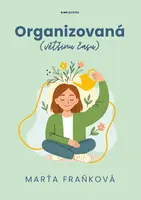 Organizovaná (většinu času) - Marťa Fraňková