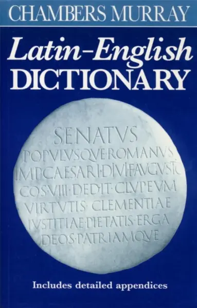 Chambers Murray Latin-English Dictionary - Caroline Chambers