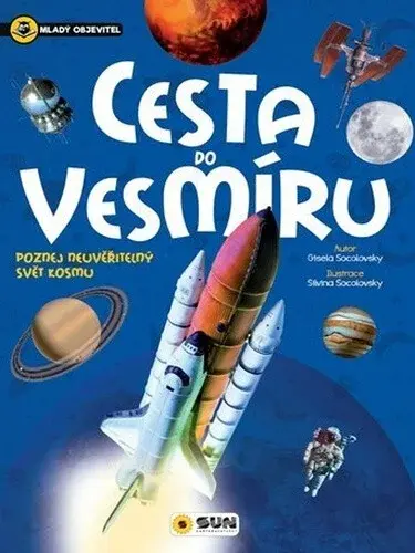 Cesta do vesmíru - Mladý objevitel (Defekt) - Gisela Socolovsky Rudi