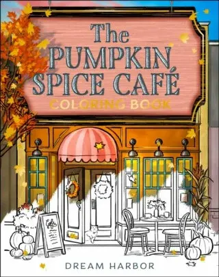 Pumpkin Spice Cafe Coloring Book - Laurie Gilmorová