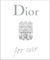 Dior for ever - Catherine Ormen
