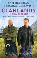 Clanlands in New Zealand (Kiwis, Kilts, and an Adventure Down Under)