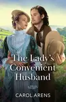 The Ladyâ€™s Convenient Husband - Carol Arens