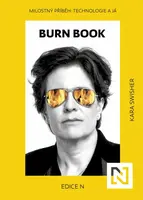 Burn Book. Milostný příběh: Technologie a já - Cara Swisher